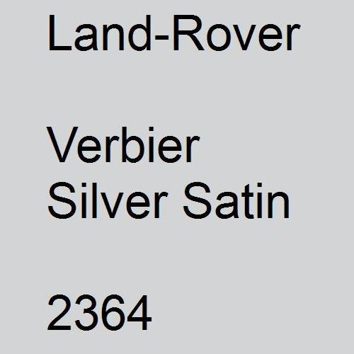 Land-Rover, Verbier Silver Satin, 2364.